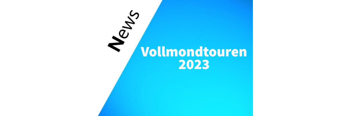 Vollmondtouren 2023 Gwatt / Thunersee  - Vollmondtouren 2023 Gwatt / Thunersee 